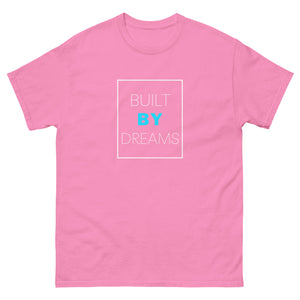 Built by Dreams T-Shirt