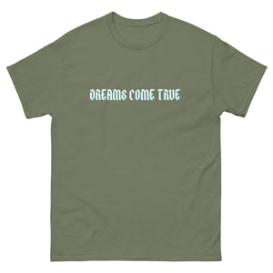 Dreams Come True T-Shirt