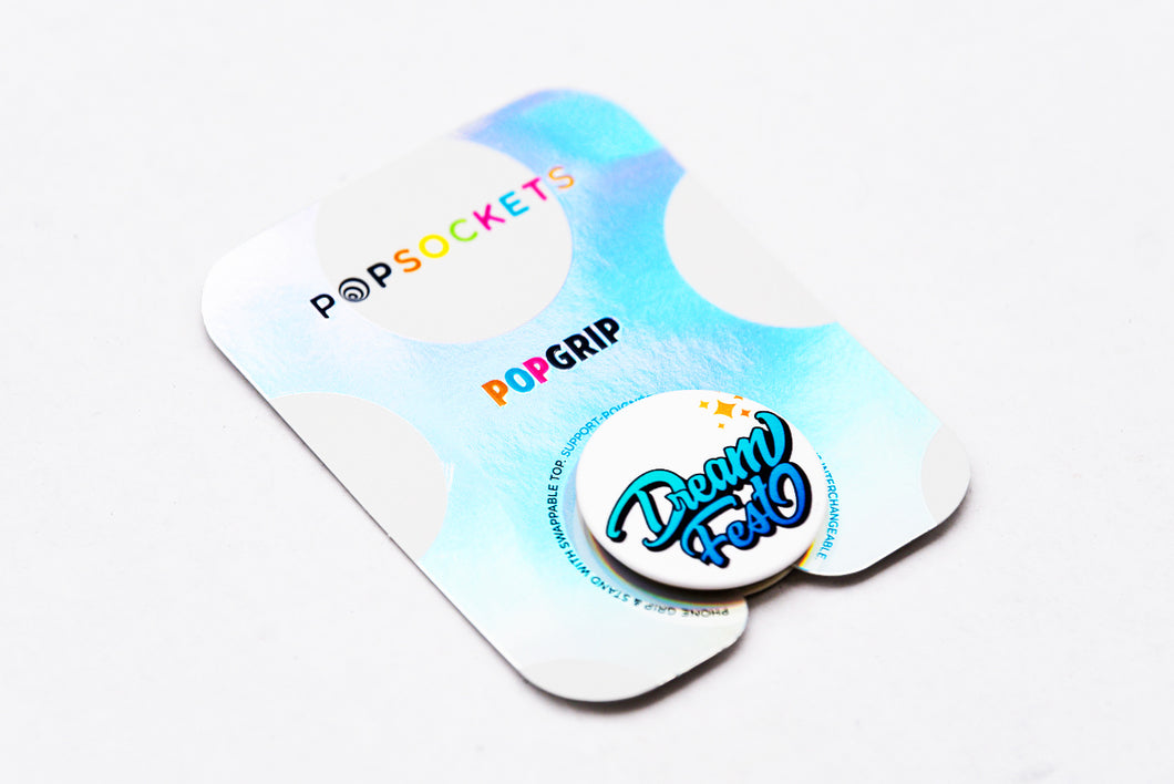 DreamFest Pop Sockets® PopGrip™ for Phone & Tablet